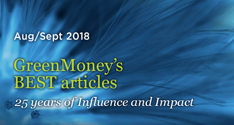 June/July 2018 Issue - GreenMoney Journal