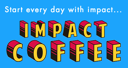 Impact Coffee Triskeles Foundation
