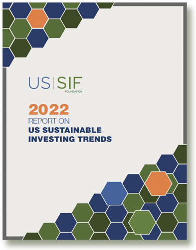 US SIF 2022 US Sustainable Investing Trends Report